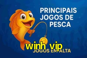 Pesca no winh vip